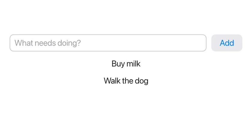 A text field and an Add button, with two todos added below